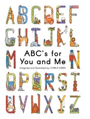 ABC's for You and Me by Kern, Carla