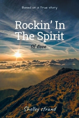 Rockin' in the Spirit of Love Paperback Christian Faith