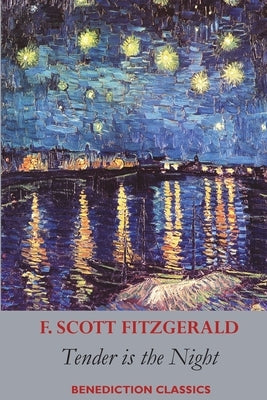 Tender is the Night Paperback Benediction Classics