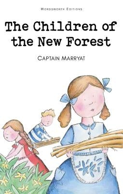 The Children of the New Forest Paperback Wordsworth Editions