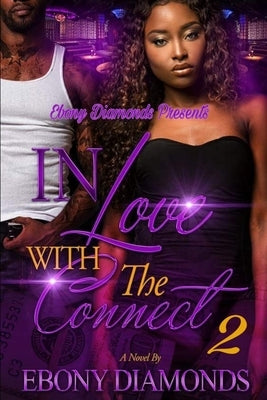 In love with the connect 2 Paperback Independently Published
