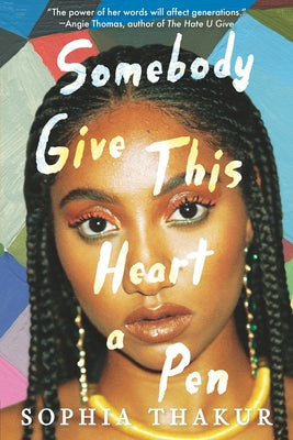 Somebody Give This Heart a Pen Candlewick Press (MA)