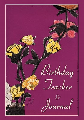 Birthday Tracker & Journal by Yager, Jan