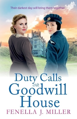 Duty Calls at Goodwill House Paperback Boldwood Books Ltd
