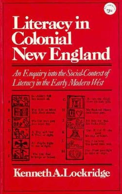 Literacy in Colonial New England Paperback W. W. Norton & Company