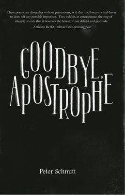 Goodbye, Apostrophe by Schmitt, Peter