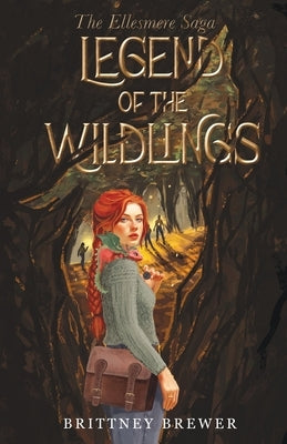 Legend of the Wildlings Paperback Brittney Brewer