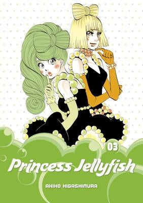 Princess Jellyfish, Volume 3 by Higashimura, Akiko