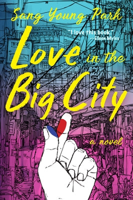 Love in the Big City by Park, Sang Young