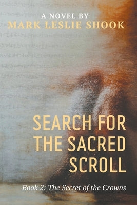 The Secret of the Crowns Paperback Newhouse Creative Group