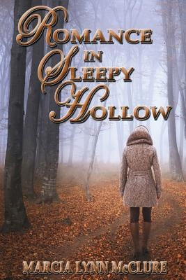 Romance in Sleepy Hollow Paperback Distractions Ink