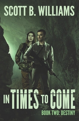 In Times to Come - Destiny Paperback Independently Published