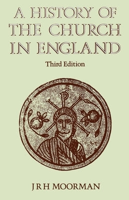 History of the Church in England: Third Edition Paperback Morehouse Publishing