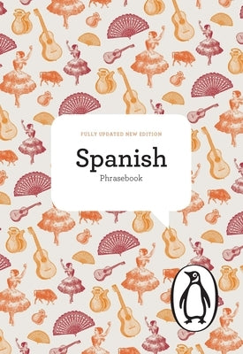 The Penguin Spanish Phrasebook by Norman, Jill