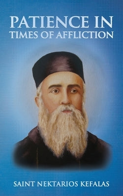 Patience in Times of Affliction Paperback Independently Published