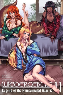 Wiedergeburt: Legend of the Reincarnated Warrior: Volume 11 Paperback Kitsune Incorporated