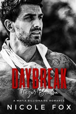 Daybreak: A Dark Mafia Romance Paperback Independently Published