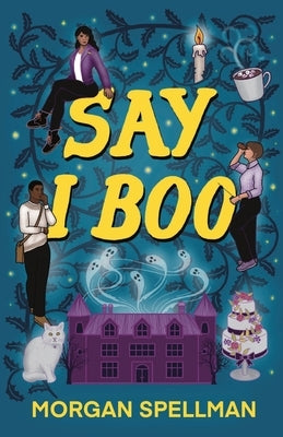 Say I Boo Paperback Meadow Cat Press