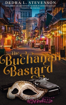 The Buchanan Bastard by Stevenson, Dedra L.