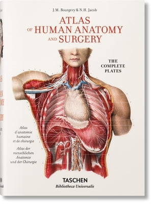 Bourgery. Atlas of Human Anatomy and Surgery by Sick, Henri