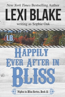 Happily Ever After in Bliss by Oak, Sophie