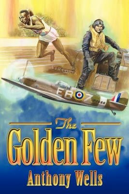 The Golden Few by Wells, Anthony