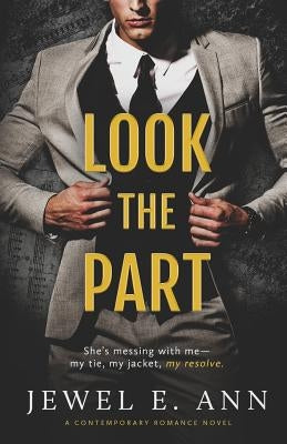 Look the Part Paperback Jewel E. Ann LLC