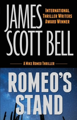 Romeo's Stand by Bell, James Scott