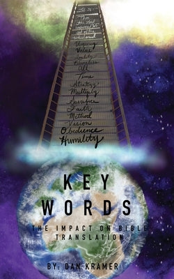 Key Words: The Impact on Bible Translation Paperback Xulon Press