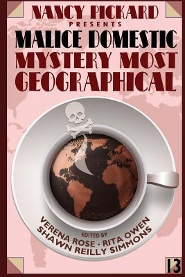Nancy Pickard Presents Malice Domestic 13: Mystery Most Geographical Paperback Wildside Press