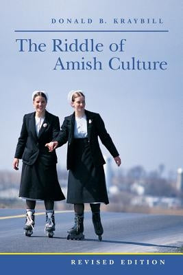 The Riddle of Amish Culture Paperback Johns Hopkins University Press