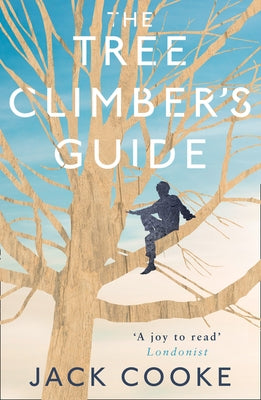 The Tree Climber's Guide by Cooke, Jack