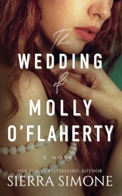 The Wedding of Molly O'Flaherty Paperback No Bird Press