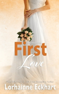 First Love Paperback Lorhainne Eckhart