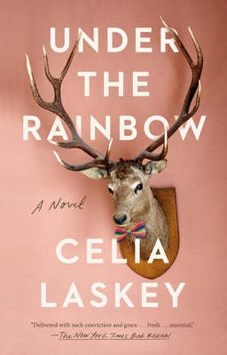 Under the Rainbow by Laskey, Celia