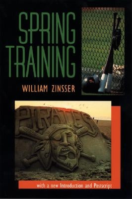 Spring Training by Zinsser, William