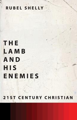 The Lamb and His Enemies Paperback 21st Century Christian, Inc.