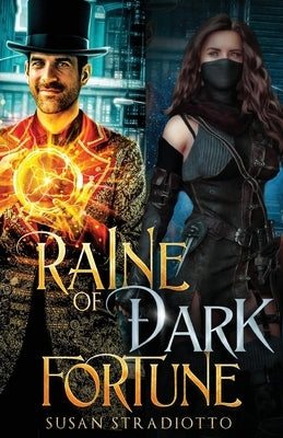 Raine of Dark Fortune by Stradiotto, Susan