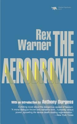 The Aerodrome: A Love Story Paperback Ivan R. Dee Publisher