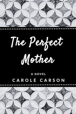 The Perfect Mother Paperback Hound Press
