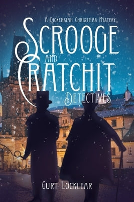 Scrooge and Cratchit Detectives: A Dickensian Christmas Mystery Warren Publishing, Inc