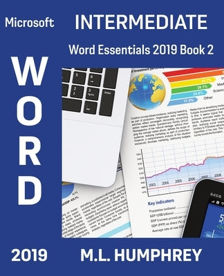 Word 2019 Intermediate by Humphrey, M. L.