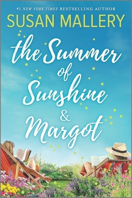 The Summer of Sunshine and Margot by Mallery, Susan