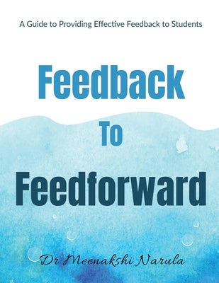 Paperback of "Feedback to Feedforward" by Notion Press, showing the front cover with title and publisher details.