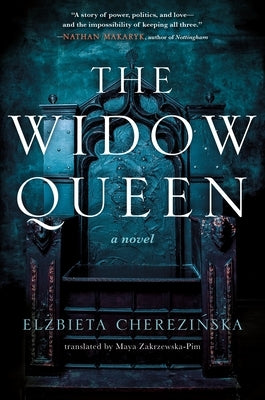 The Widow Queen by Cherezinska, Elzbieta