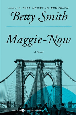 Maggie-Now Paperback Harper Perennial