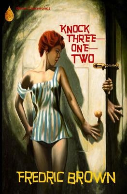 Knock Three-One-Two Paperback Bruin Books, LLC
