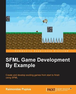 SFML Game Development By Example by Pupius, Raimondas