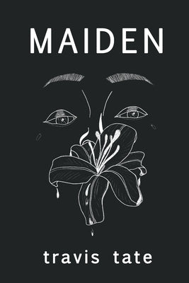Maiden by Tate, Travis