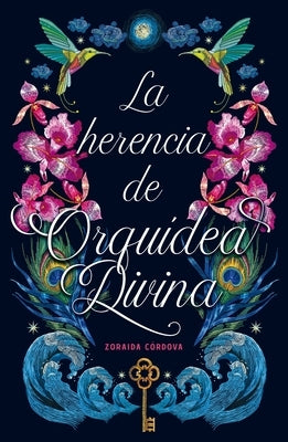 Herencia de la Orquidea Divina, La by Cordova, Zoraida